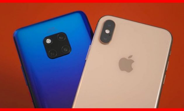 Perbandingan Huawei Mate 20 Pro Vs IPhone XS Semua Tipe